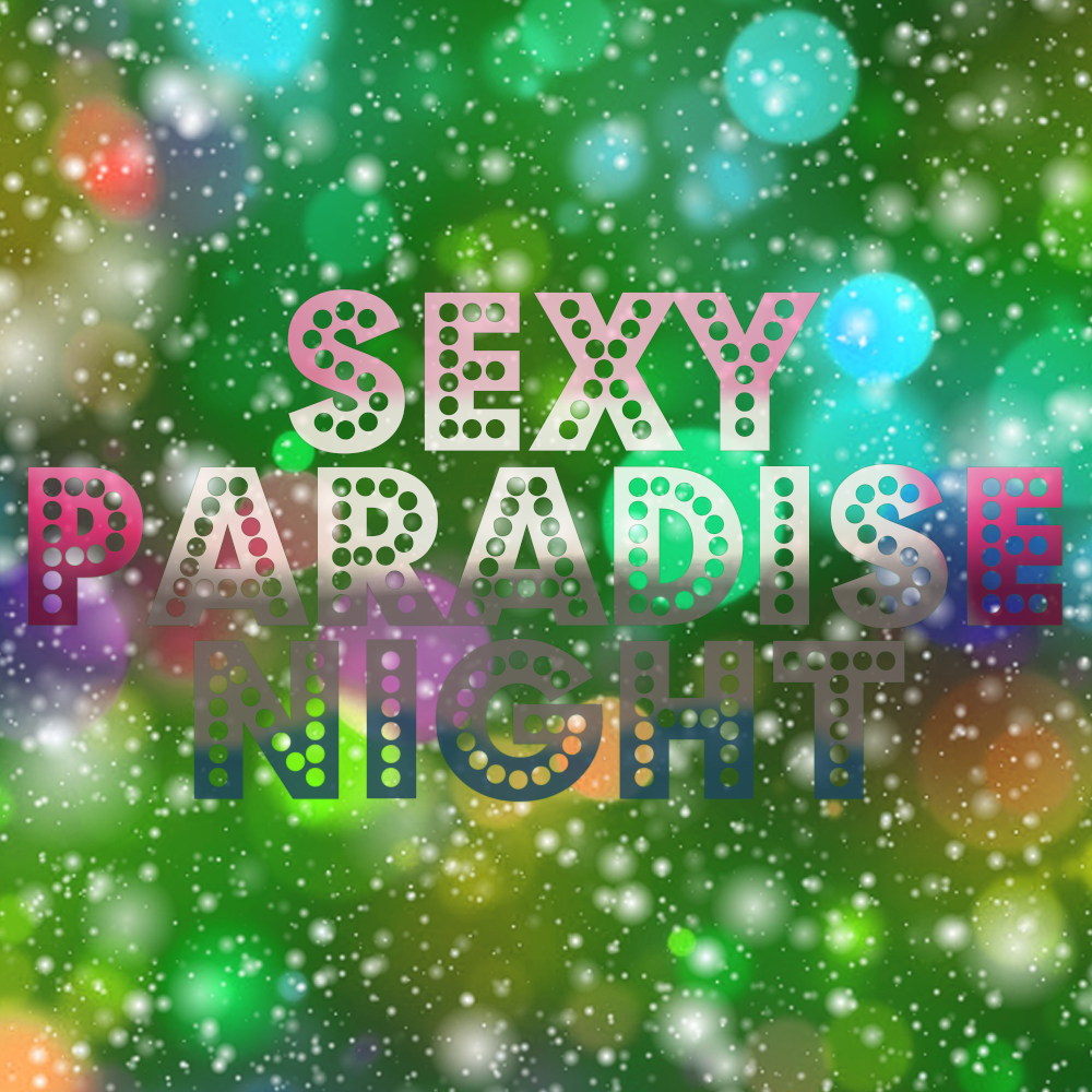 Sexy Paradise Night（セクシーパラダイスナイト）のチケット情報・予約・購入・販売｜ライヴポケット